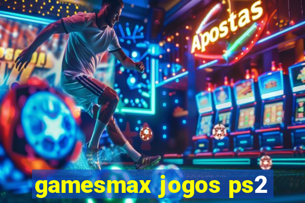 gamesmax jogos ps2